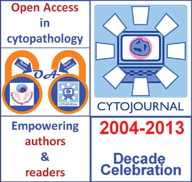 CytoJournal decade celebration (2004-2013) of open access in cytopathology